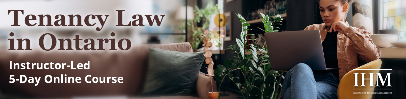 Tenancy Law in Ontario - 5-Day Online Course (Day 1-5)