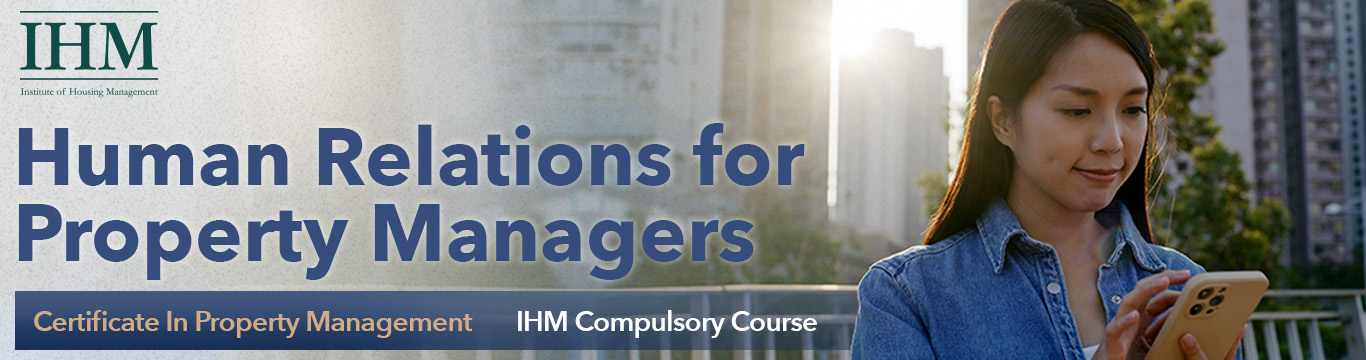 Human Relations for Property Managers (Day 1/6)